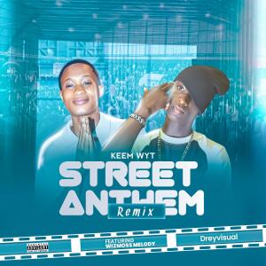 收聽Keem Wyt的Street anthem (feat. Wizmoss melody)歌詞歌曲