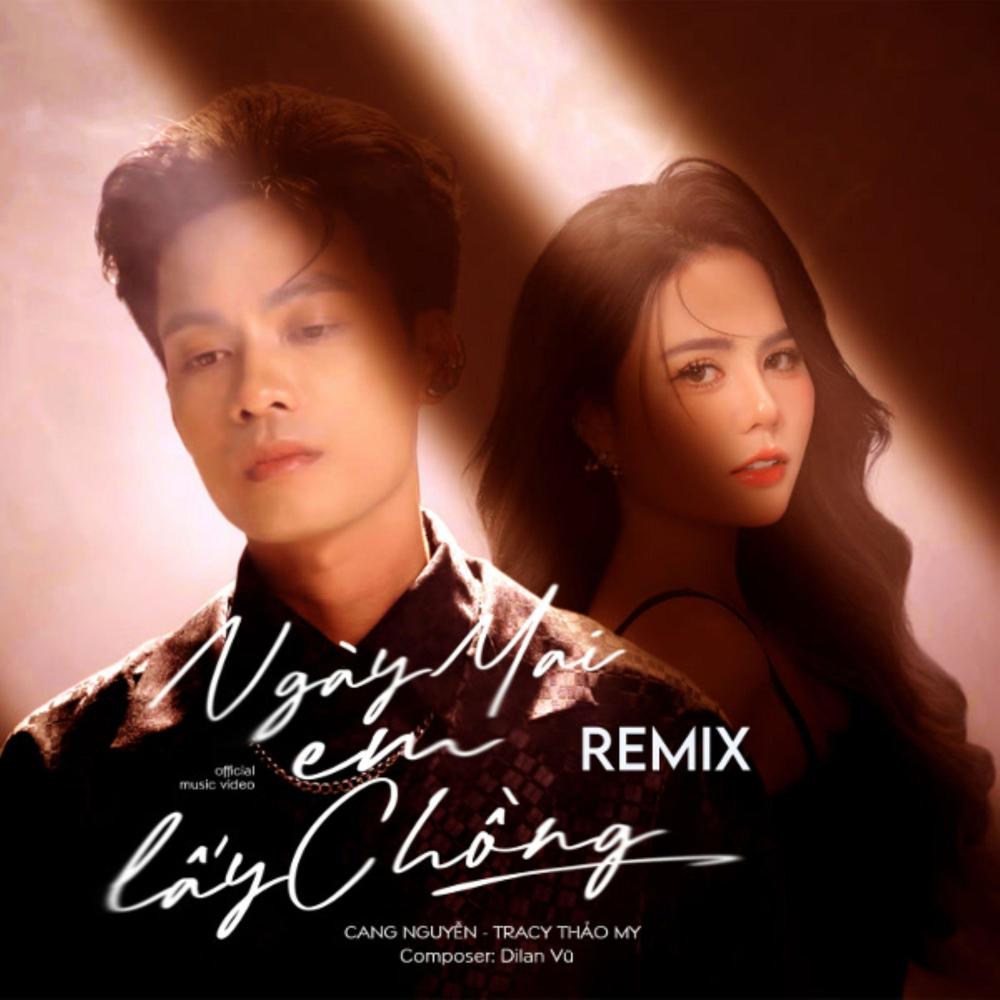 Ngày Mai Em Lấy Chồng (Remix)