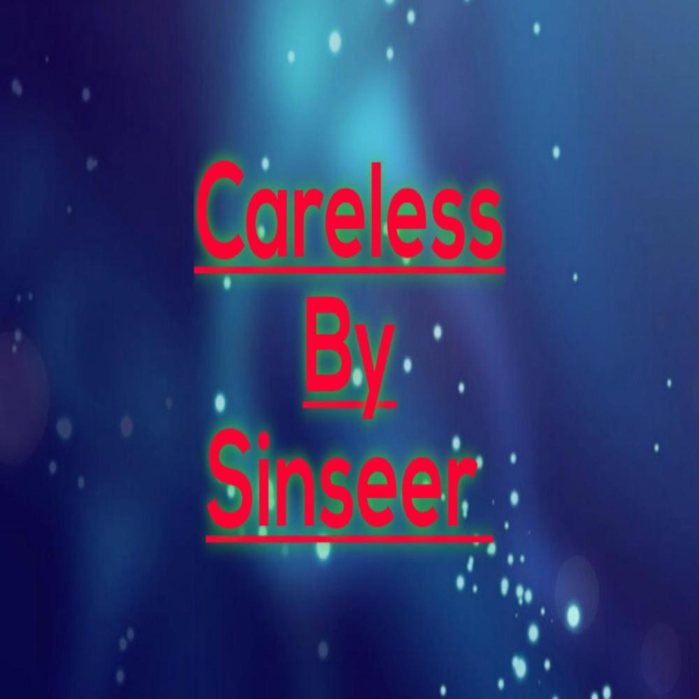 Careless (Explicit)