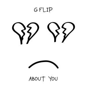 收聽G Flip的About You歌詞歌曲