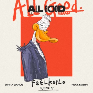 Album All Good (Feel Koplo Remix) oleh Nadin Amizah