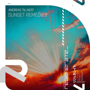 收听Andreas Tillnert的Sunset Remedies (Extended Mix)歌词歌曲