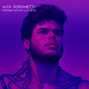 收聽Max Borghetti的Atromix (Moon Landing)歌詞歌曲