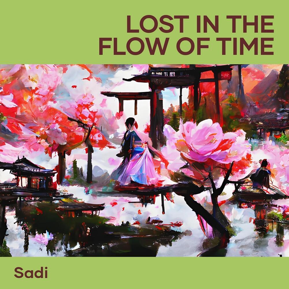 Lost in the Flow of Time