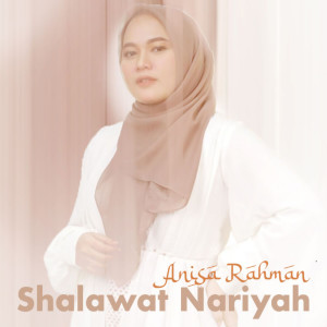 Album Shalawat Nariyah from Anisa Rahman