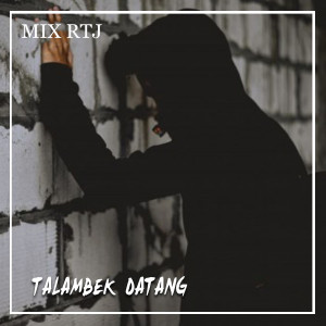 Dengarkan TALAMBEK DATANG lagu dari TALAMBEK DATANG dengan lirik