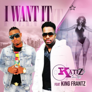 Album I Want It from Katiz