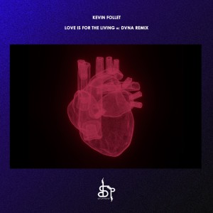 收听Kevin Follet的Love Is For the Living歌词歌曲