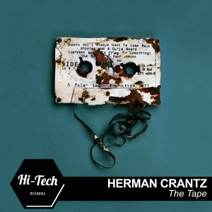 收聽Herman Crantz的The Tape歌詞歌曲