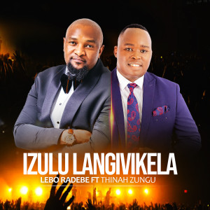 Lebo Radebe的專輯Izulu Langivikela