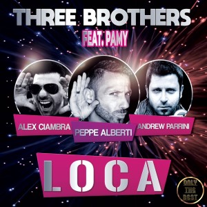 Dengarkan lagu Loca nyanyian Three Brothers dengan lirik