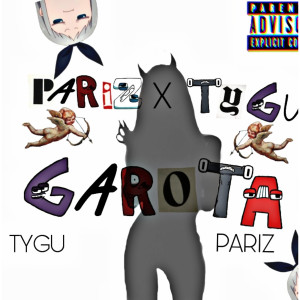 Pariz的專輯Garota (Explicit)