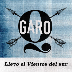 Garo的專輯Llevo el Vientos del Sur