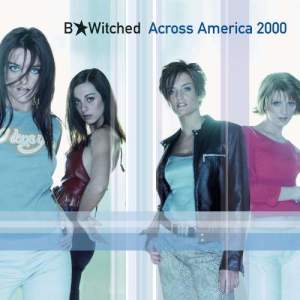 อัลบัม Across America 2000 ศิลปิน B*Witched