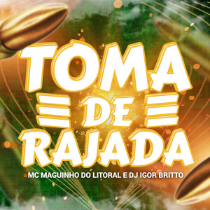 DJ Igor Britto的专辑Toma de Rajada