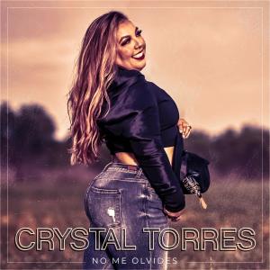 อัลบัม No Me Olvides ศิลปิน Crystal Torres