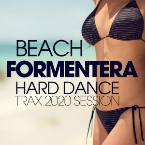 Beach Formentera Hard Dance Trax 2020 Session dari Magdaleine