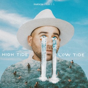 Album High Tide, Low Tide oleh Parson James