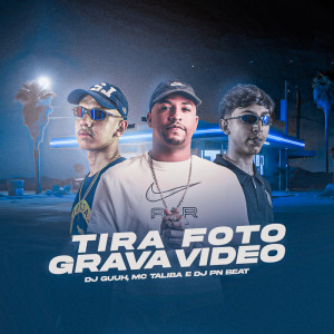 Listen to Tira Foto, Grava Video (Explicit) song with lyrics from DJ Guuh