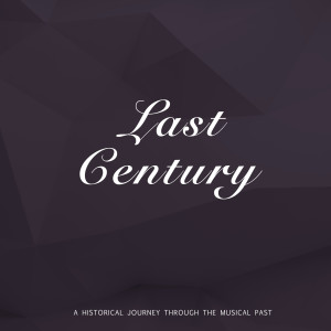Album Last Century oleh Teddy Hill
