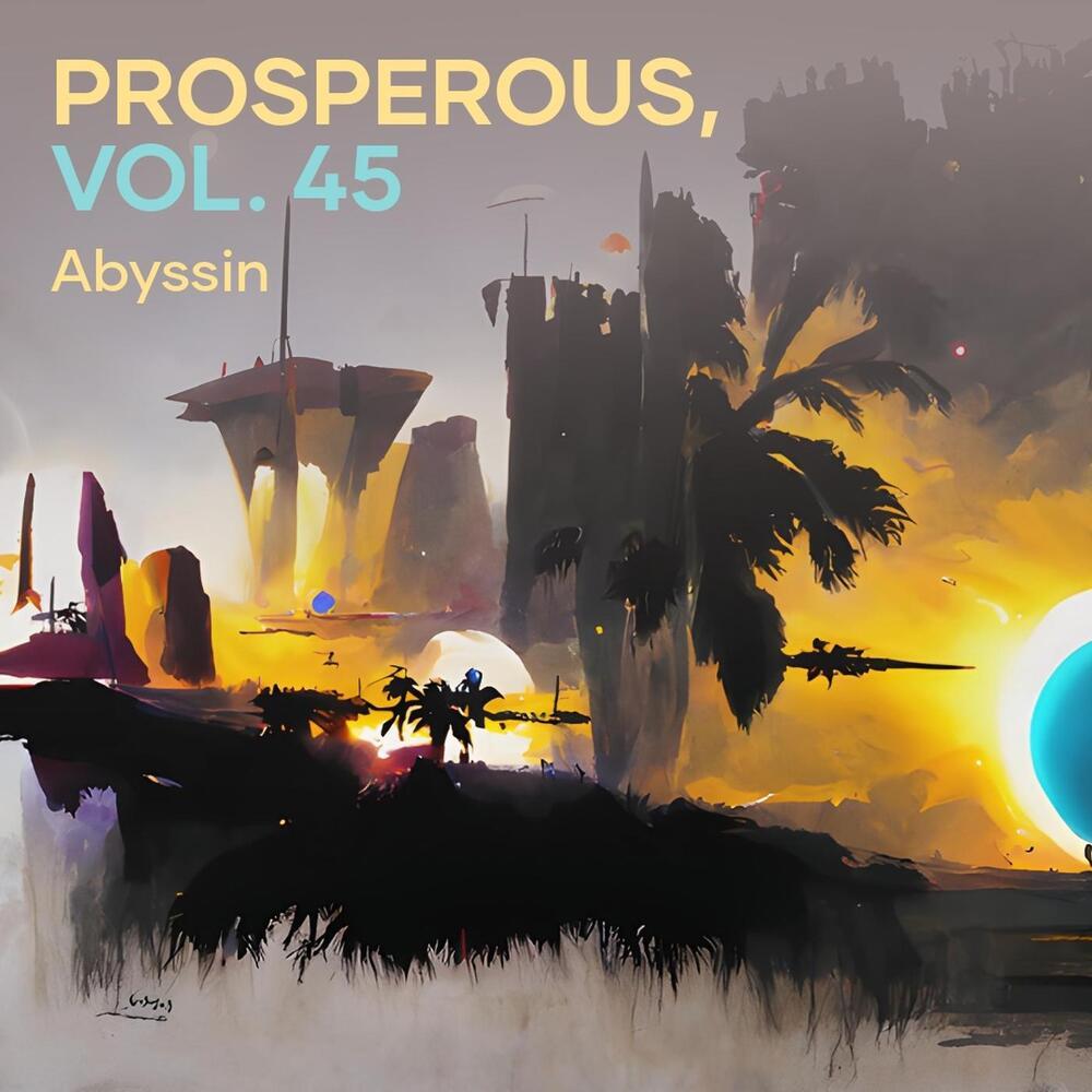 Prosperous, Vol. 45