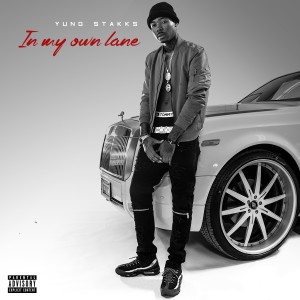 Album In My Own Lane (Explicit) from Yung Stakks