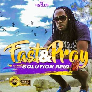 ดาวน์โหลดและฟังเพลง Fast & Pray พร้อมเนื้อเพลงจาก Solution Reid