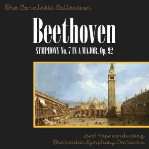 Album Beethoven: Symphony No. 7 In A Major, Op. 93 oleh Josef Krips Conducting The London Symphony Orchestra