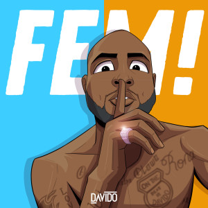 ดาวน์โหลดและฟังเพลง FEM พร้อมเนื้อเพลงจาก DaVido