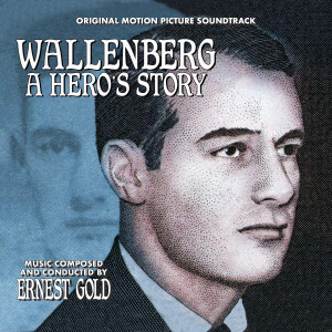 อัลบัม Wallenberg: A Hero's Story (Original Motion Picture Soundtrack) ศิลปิน Ernest Gold