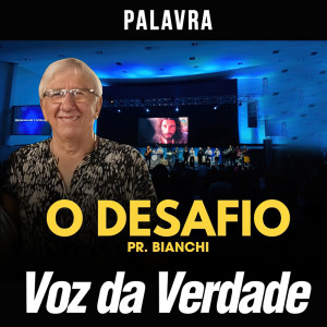 Album O Desafio from Voz da Verdade
