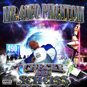 Album Checke Den Scheiss (Explicit) from MR. 40FO PHANTOM