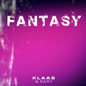 收聽Klaas的Fantasy歌詞歌曲