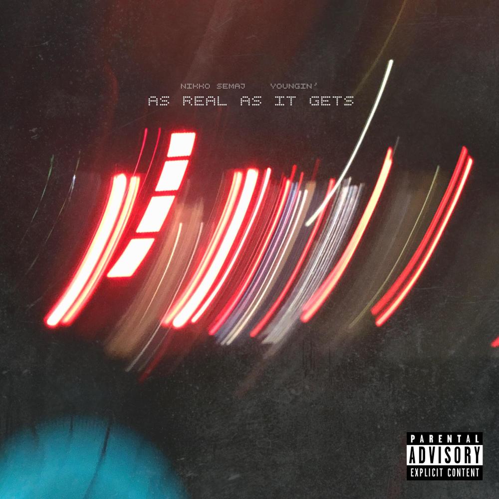 As Real As It Gets (feat. Youngin) (Explicit)