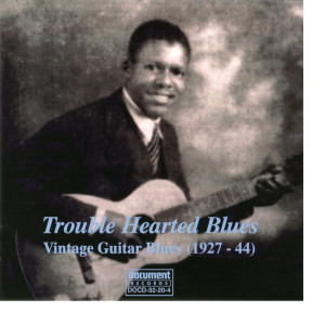 ดาวน์โหลดและฟังเพลง Trouble Hearted Blues พร้อมเนื้อเพลงจาก Ishman Bracey