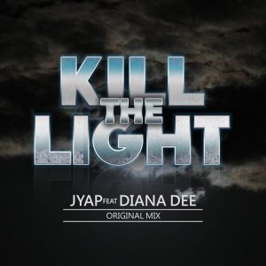 ดาวน์โหลดและฟังเพลง Kill The Light (其他) พร้อมเนื้อเพลงจาก JYAP