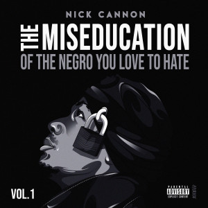 收聽Nick Cannon的Cut Em Off (Explicit)歌詞歌曲