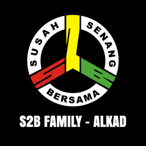 Dengarkan Susah Senang Bersama lagu dari S2b Family dengan lirik