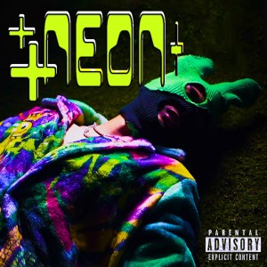 Album NEON (Explicit) oleh Iceboi