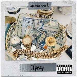 Money (Explicit) dari Marcus Ariah