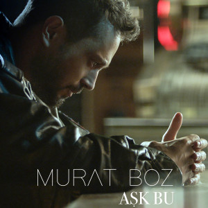 Listen to Aşk Bu song with lyrics from Murat Boz