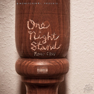 อัลบัม One Night Stand ศิลปิน Money Crew