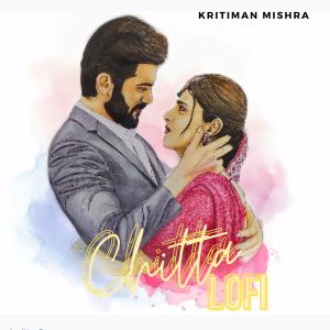 Kritiman Mishra的专辑Chitta Lofi