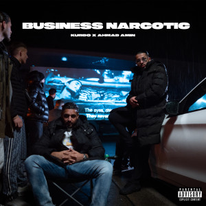 Business Narcotic (Explicit)