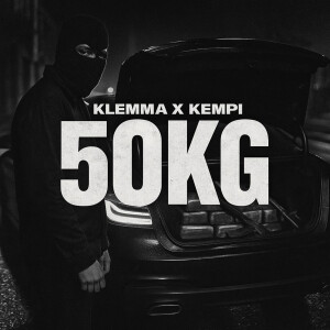 ดาวน์โหลดและฟังเพลง 50KG (Explicit) พร้อมเนื้อเพลงจาก Klemma