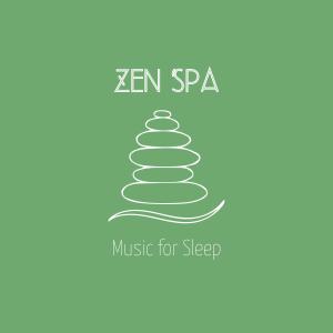Sleeping Music For Dogs的专辑Zen Spa Music for Sleep