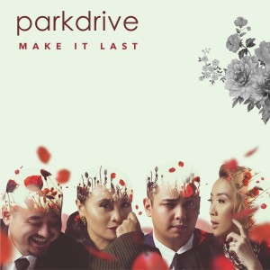 Parkdrive的專輯Make it Last