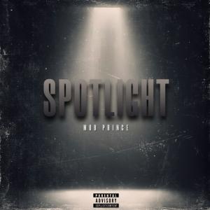 Mob Prince的專輯SpotLight (Explicit)