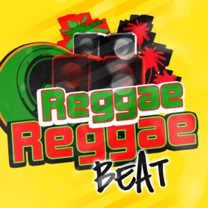Various Artists的專輯Reggae Reggae Beat (Explicit)