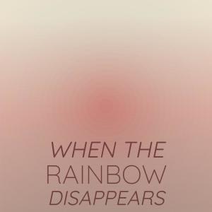 Listen to When The Rainbow Disappears song with lyrics from The Kitchen Cinq